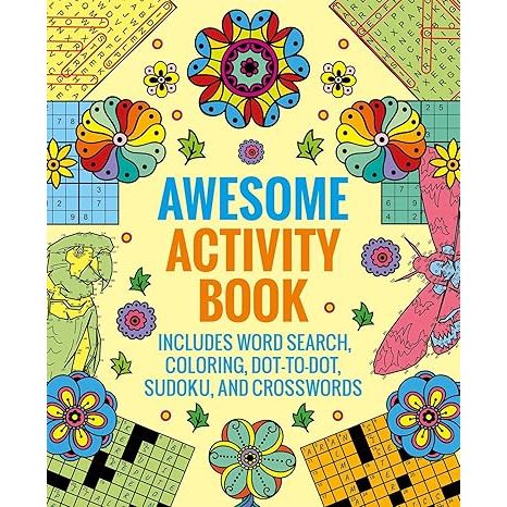 AWESOME ACTIVITY BOOK - INCLUDES WORD SEARCH, COLORING, DOT-TO-DOT, SUDOKU, AND CROSSWORDS