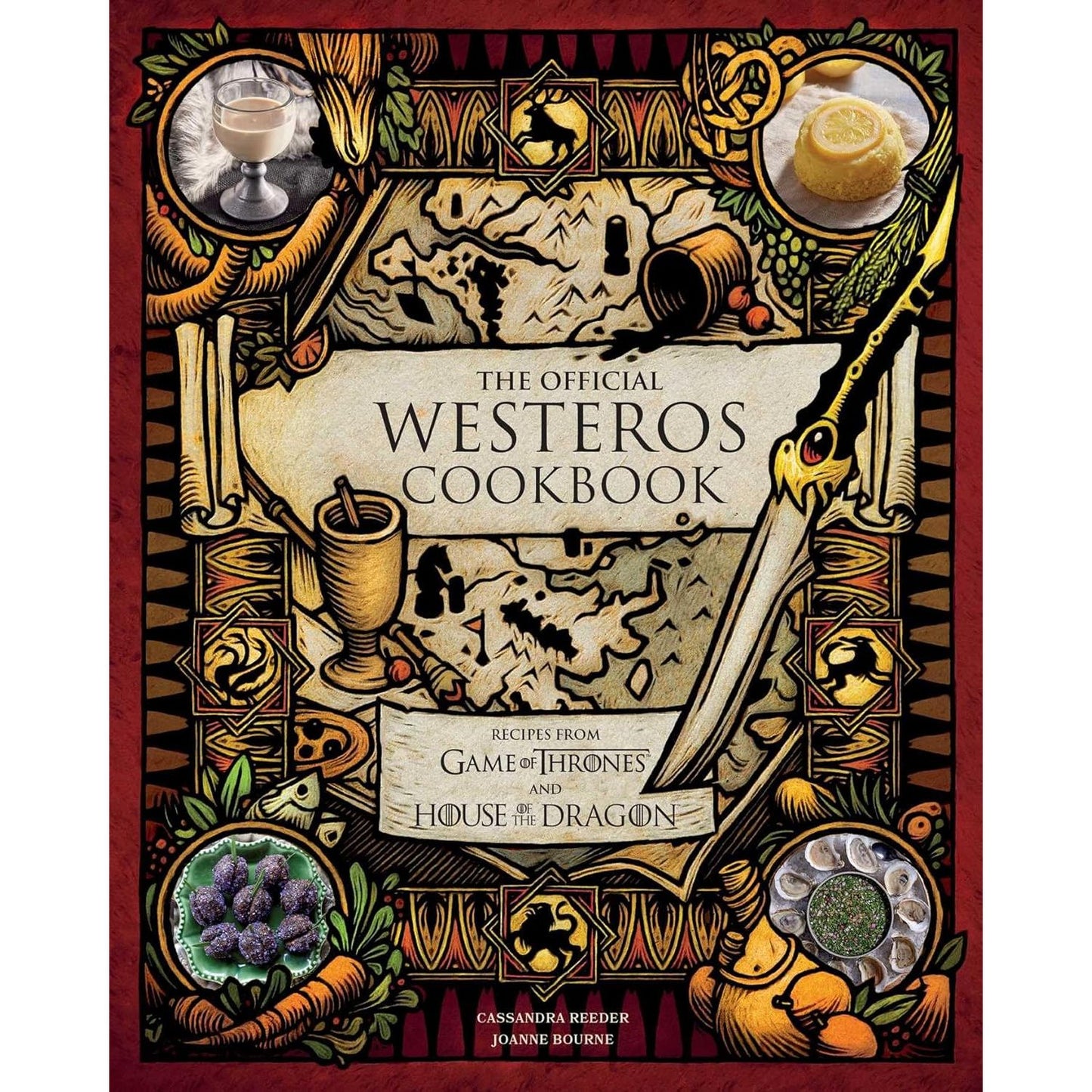 THE OFFICIAL WESTEROS COOKBOOK: RECIPES FROM GAMES OF THRONES AND HOUSE OF THE DRAGON