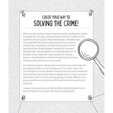 COLOR AND SOLVE: HAUNTED HIGHRISE: COLOR THE CRIME SCENE, ANALYZE THE CLUES, AND SOLVE THE MURDER MYSTERY!