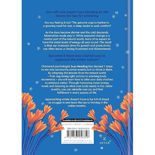 SELF-CARE FOR WINTER: SEVEN STEPS TO THRIVING IN THE COLDER MONTHS BY SUZY READING