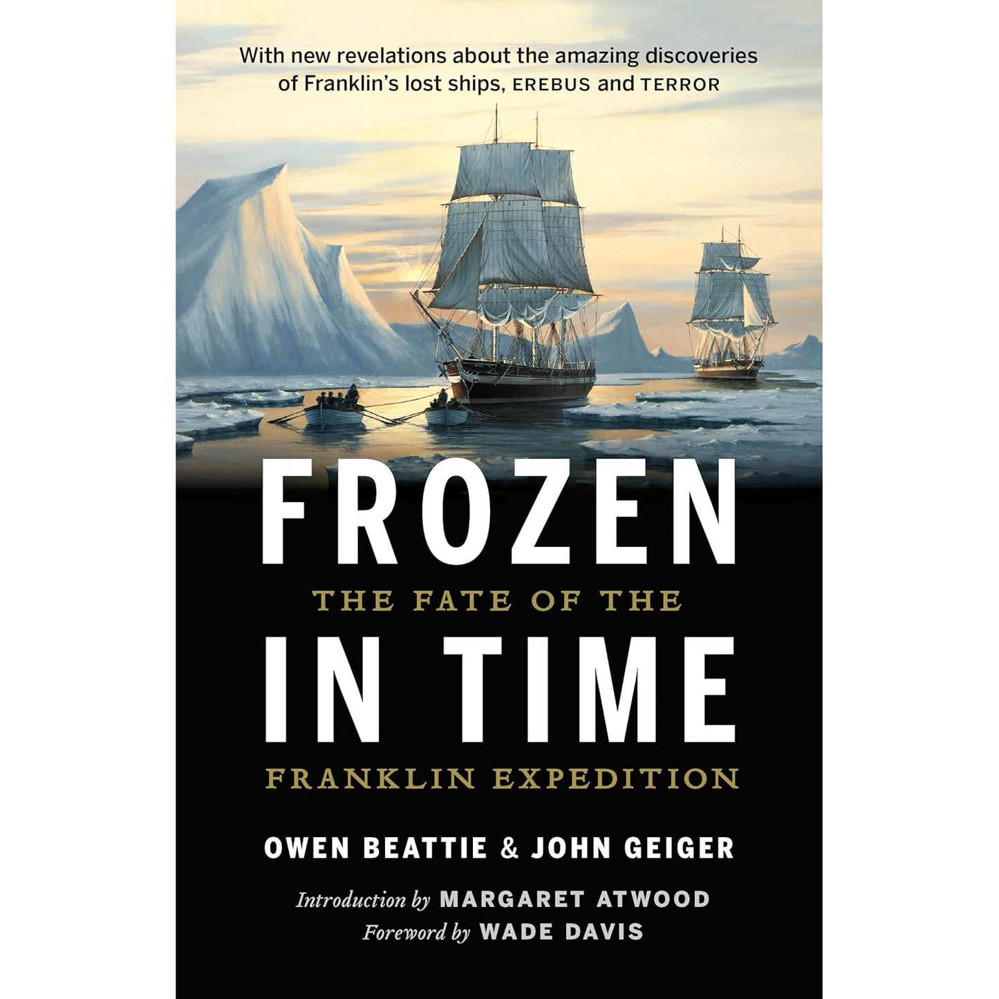FROZEN IN TIME: THE FATE OF THE FRANKLIN EXPEDITION BY OWEN BEATTIE AND JOHN GEIGER