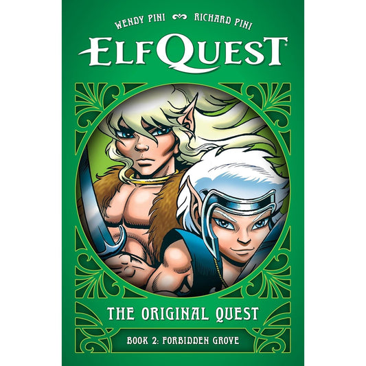 ELFQUEST: THE ORIGINAL QUEST BOOK 2: FORBIDDEN GROVE BY WENDY & RICHARD PINI