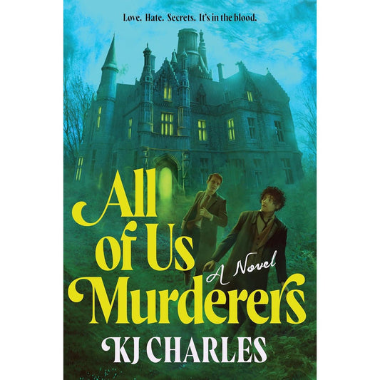ALL OF US MURDERERS BY KJ CHARLES