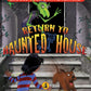 RETURN TO HAUNTED HOUSE (CHOOSE YOUR OWN ADVENTURE SERIES) BY R.A MONTGOMERY AND KEITH NEWTON