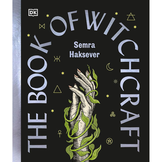 THE BOOK OF WITCHCRAFT BY SEMRA HAKSEVER (DK BOOK)