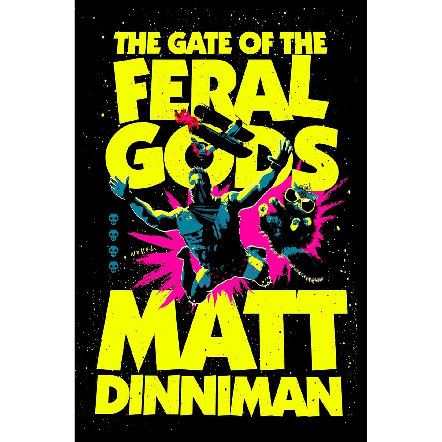 THE GATE OF THE FERAL GODS BY MATT DINNIMAN