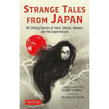 STRANGE TALES FROM JAPAN BY KEISUKE NISHIMTOTO