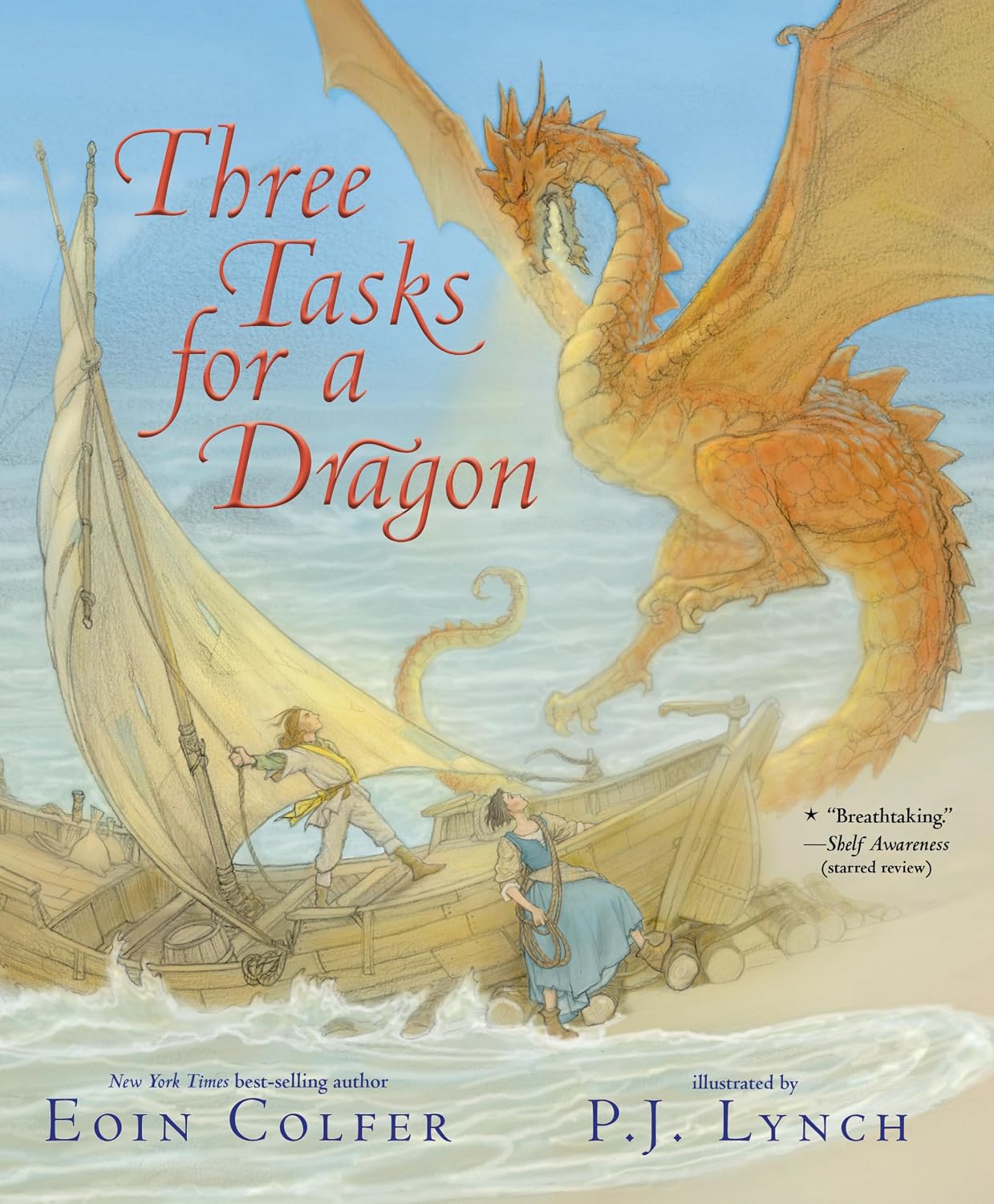 THREE TASKS FOR A DRAGON BY EOIN COLFER AND P.J LYNCH