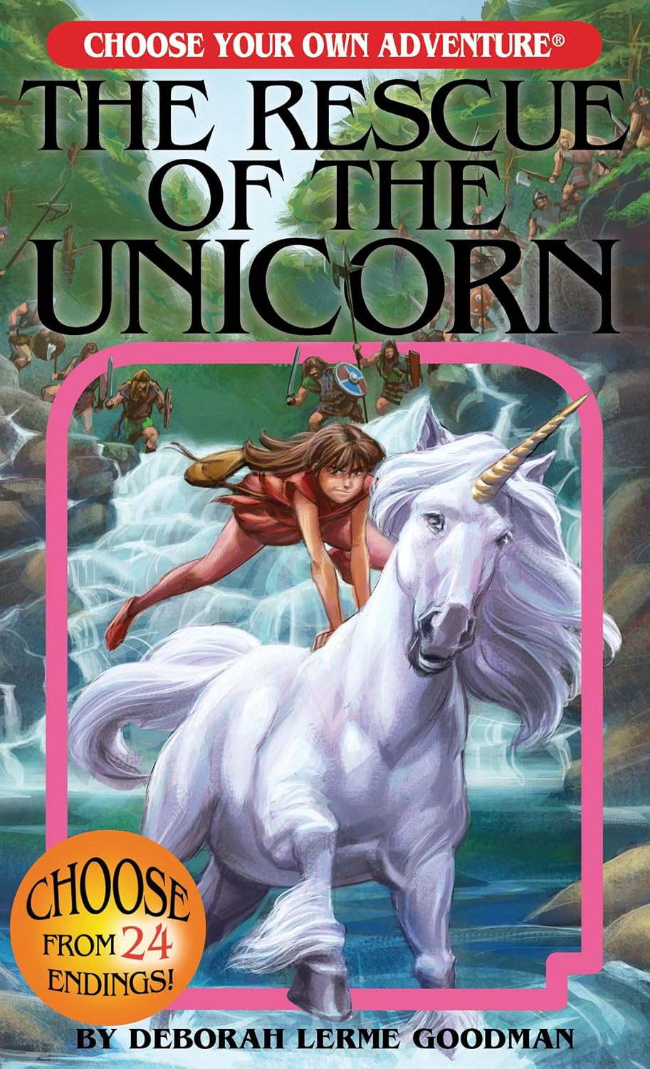 THE RESCUE OF THE UNICORN (CHOOSE YOUR OWN ADVENTURE SERIES) BY DEBORAH LERME GOODMAN