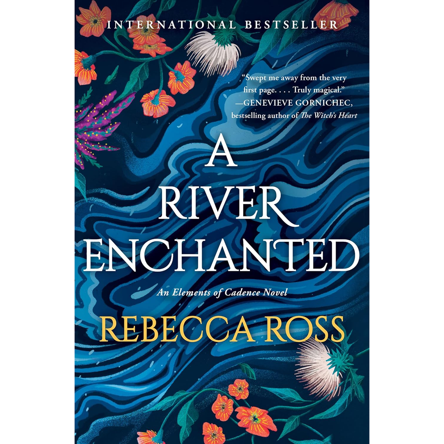A RIVER ENCHANTED BY REBECCA ROSS