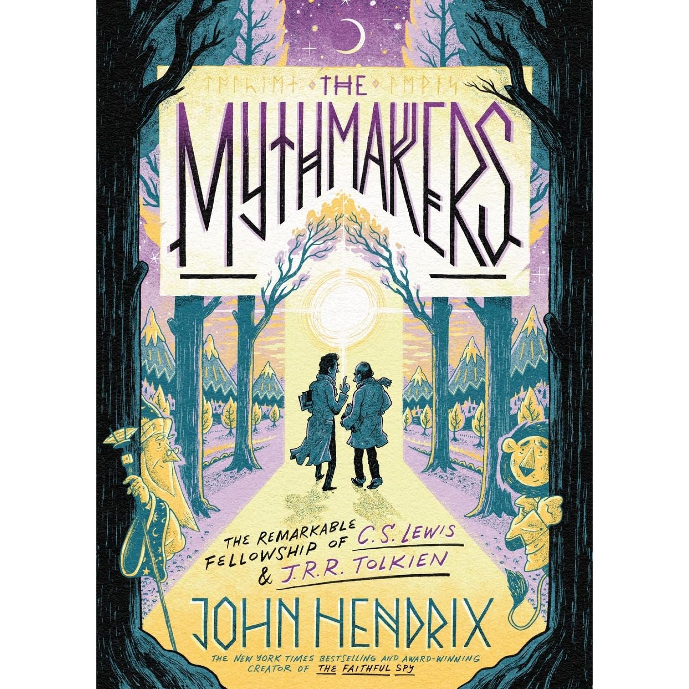 THE MYTHMAKERS BY JOHN HENDRIX