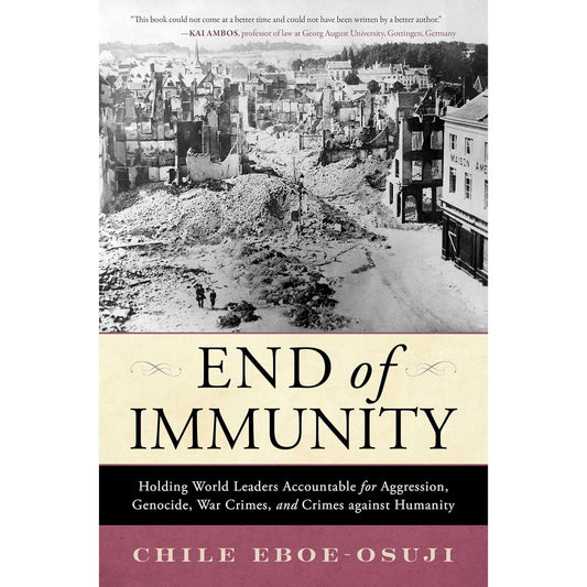 END OF IMMUNITY BY CHILE EBOE-OSUJI