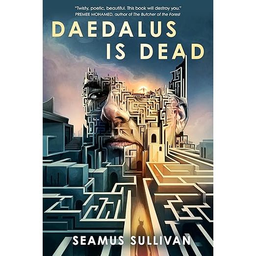 DAEDALUS IS DEAD BY SEAMUS SULLIVAN