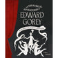 THE THEATRICAL ADVENTURES OF EDWARD GOREY: RARE DRAWINGS, SCRIPTS, AND STORIES BY CAROL VERBURG