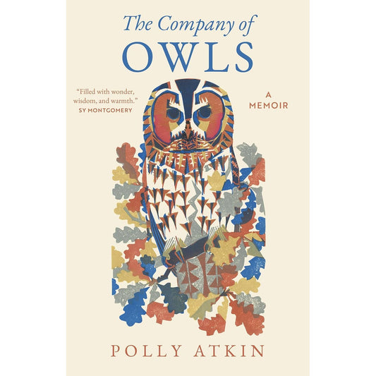IN THE COMPANY OF OWLS BY POLLY ATKIN