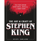 THE ART AND CRAFT OF STEPHEN KING: THE STORY BEHIND EVERY NOVEL, NOVELLA, AND SHORT STORY BY GUY ASTIC AND FRANK LAFOND