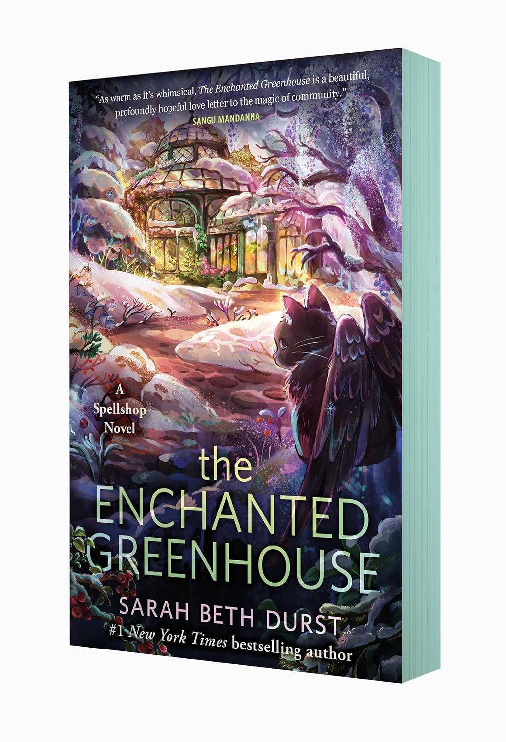 THE ENCHANTED GREENHOUSE BY SARAH BETH DURST