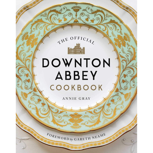 THE OFFICIAL DOWNTON ABBEY COOKBOOK