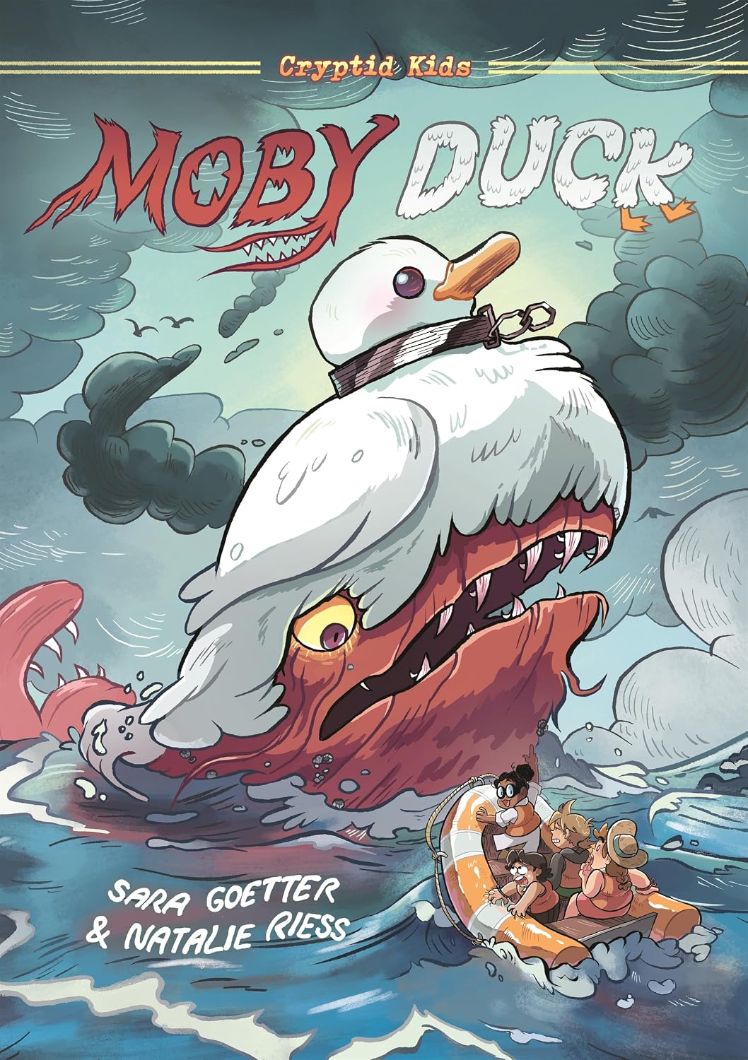 CRYPTID KIDS: MOBY DUCK: A GRAPHIC NOVEL BY SARA GOETTER ANND NATALIE RIESS
