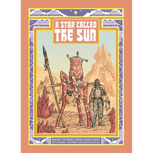 A STAR CALLED THE SUN: SHORT STORIES FROM SIMON ROY