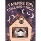 VAMPIRE GIRL CONQUERS THE NIGHT BY BETINA GONZÁLEZ, ILLUSTRATED BY MARIANA RUIZ JOHNSON AND TRANSLATED BY ANTONIO GONZALEZ CERNA