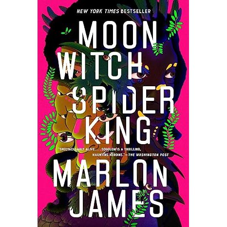 MOON WITCH SPIDER KING BY MARLON JAMES