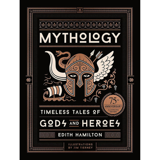 MYTHOLOGY: TIMELESS TALES OF GODS AND HEROS BY EDITH HAMILTON