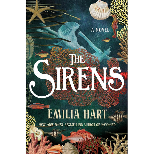 SIRENS BY EMILIA HART