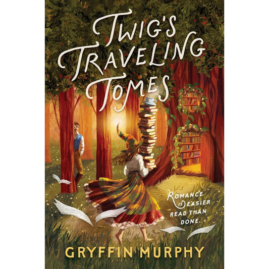 TWIG'S TRAVELING TOMES BY GRYFFIN MURPHY