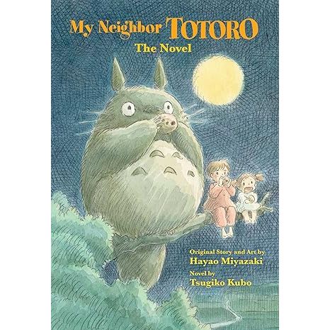 MY NEIGHBOR TOTORO BY TSUGIKO KUBO (THE NOVEL)