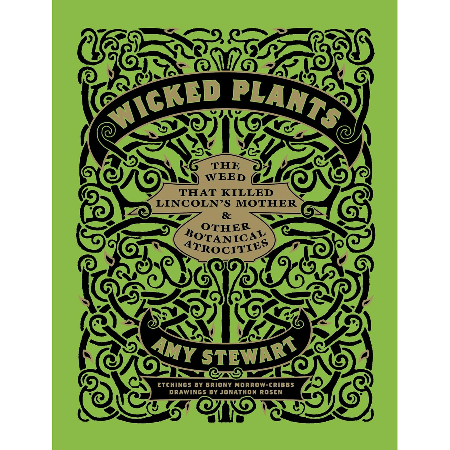 WICKED PLANTS BY AMY STEWART