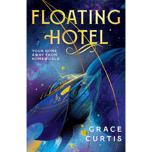 FLOATING HOTEL BY GRACE CURTIS