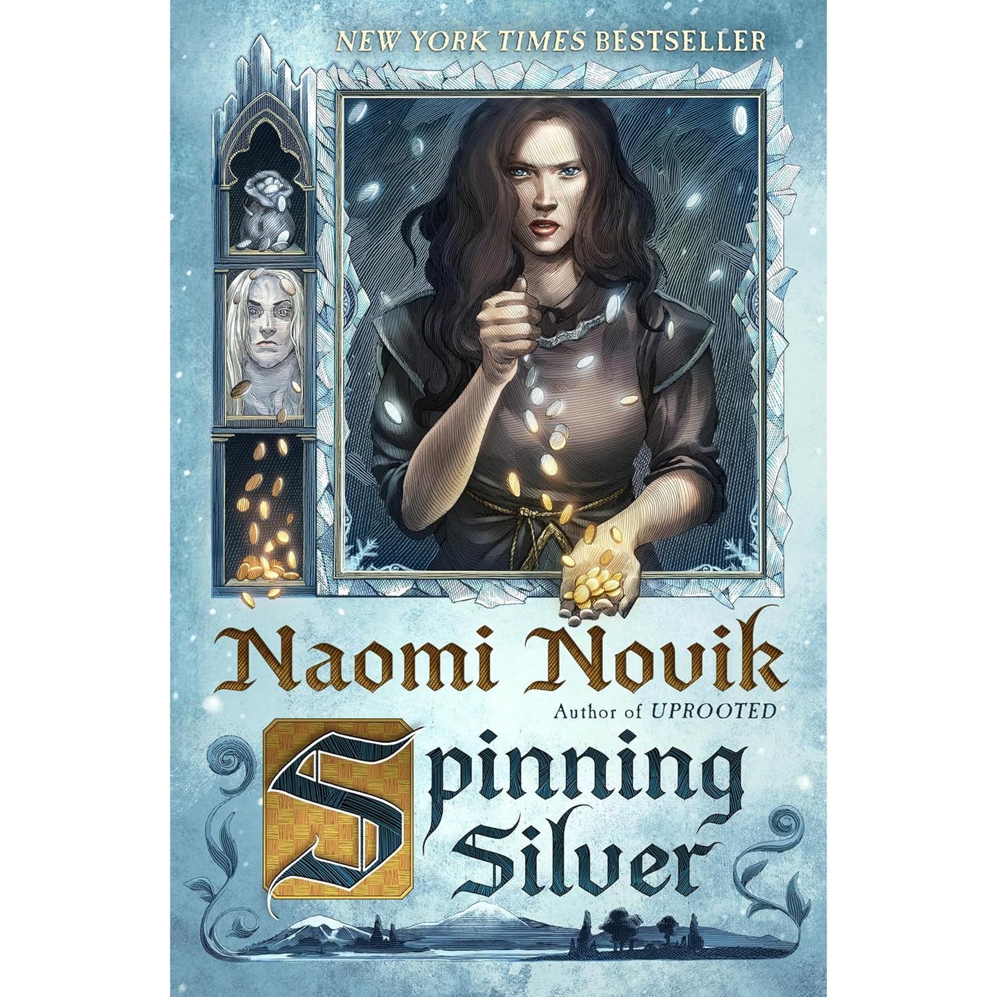 SPINNING SILVER BY NAOMI NOVIK