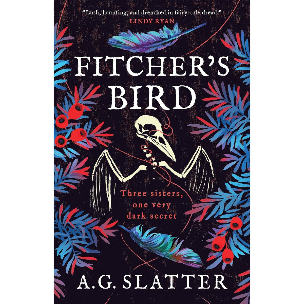 FITCHER'S BIRD BY A.G SLATTER