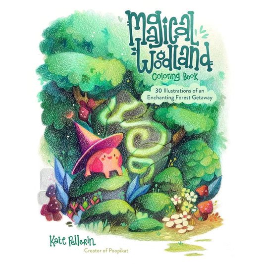 MAGICAL WOODLAND COLORING BOOK BY KATE PELLERIN