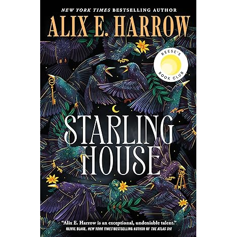STARLING HOUSE BY ALIX E. HARROW