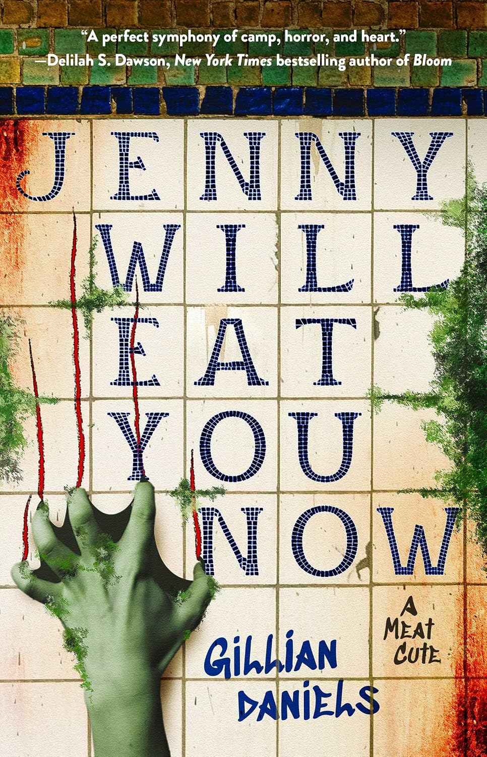 JENNY WILL EAT YOU NOW BY GILLIAN DANIELS