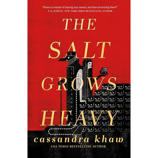 THE SALT GROWS HEAVY BY CASSNDRA SHAW