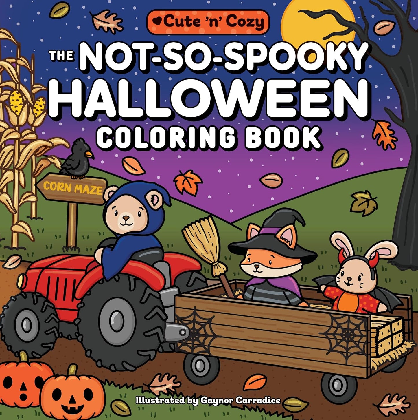 THE NOT-SO-SPOOKY HALLOWEEN COLORING BOOK BY GAYNOR CARRADICE