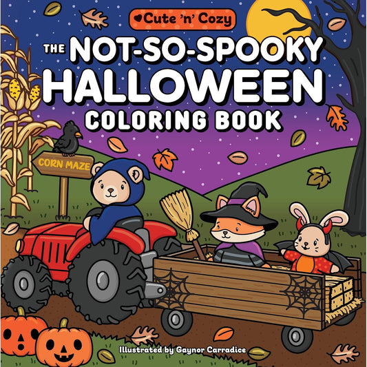 THE NOT-SO-SPOOKY HALLOWEEN COLORING BOOK BY GAYNOR CARRADICE