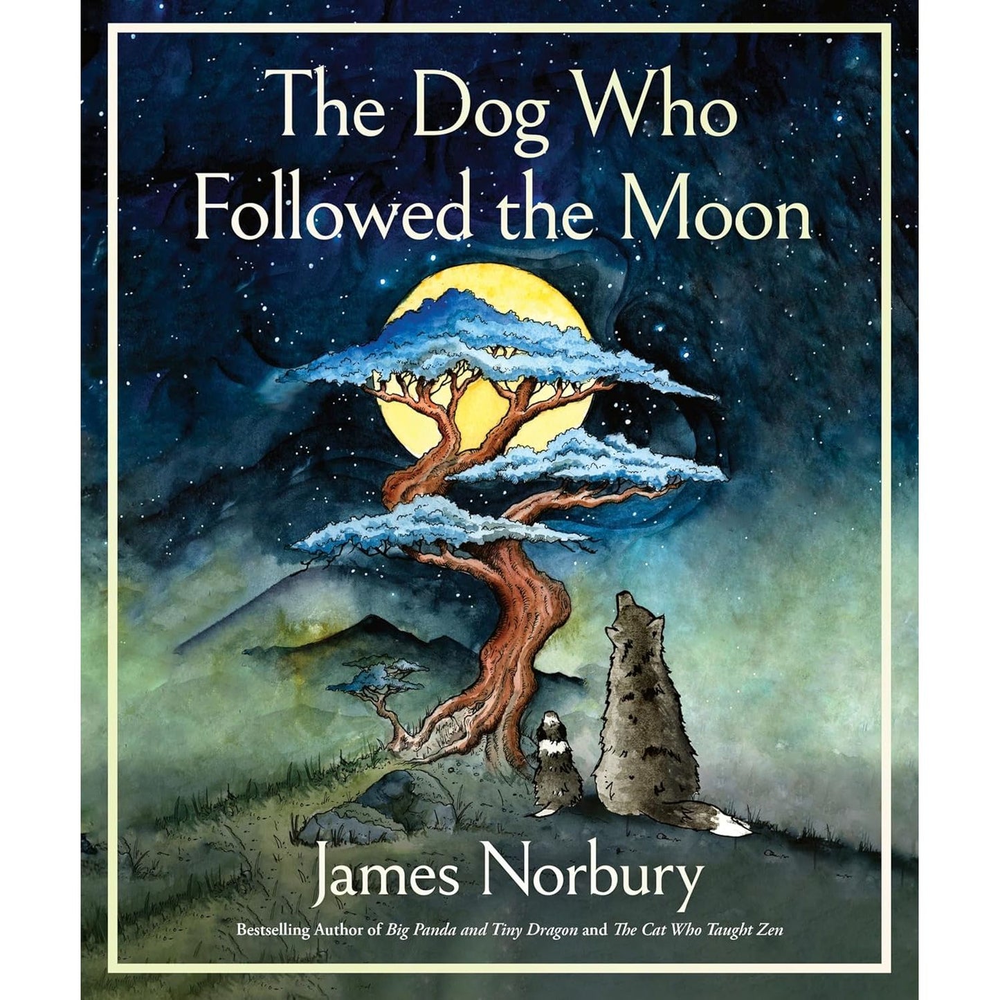 THE DOG WHO FOLLOWED THE MOON BY JAMES NORBURY