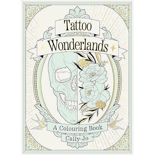 TATTOO WONDERLANDS: A COLORING BOOK
