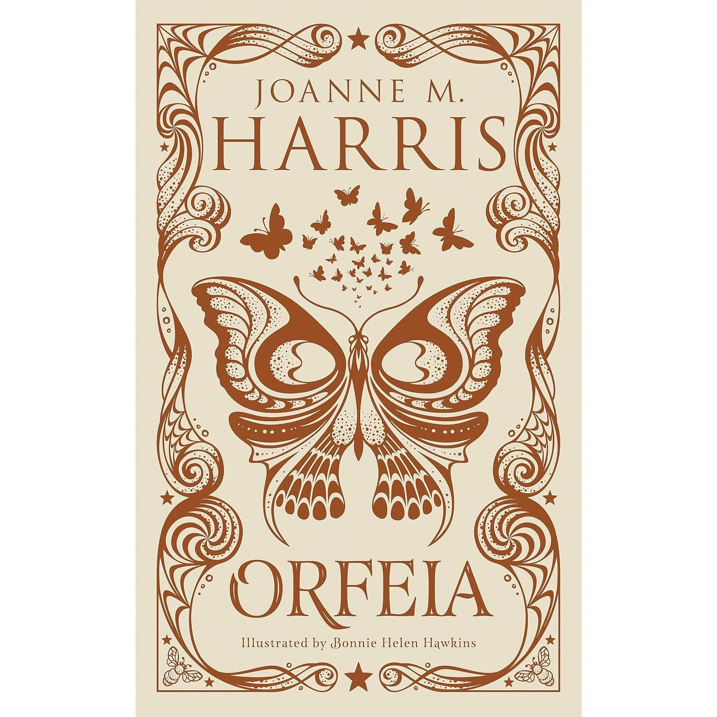 ORFEIA BY JOANNE M. HARRIS AND ILLUSTRATIONS BY BONNIE HELEN HAWKINS