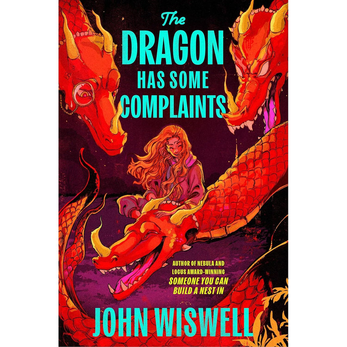 THE DRAGON HAS SOME COMPLAINTS BY JOHN WISWELL