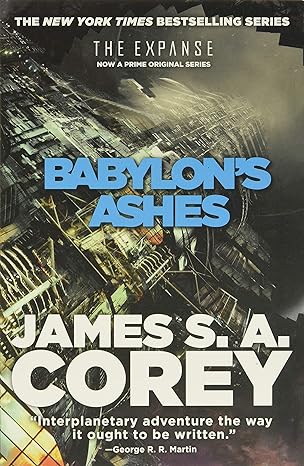 BABYLON'S ASHES BY JAMES S.A. COREY