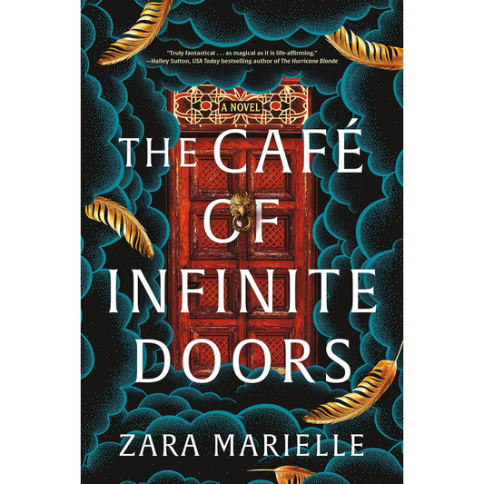 THE CAFE OF INFINITE DOORS BY ZARA MARIELLE