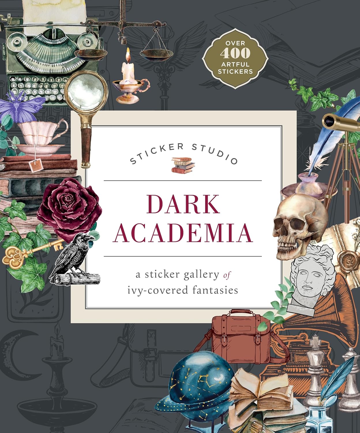 STICKER STUDIO: DARK ACADEMIA: A STICKER GALLERY OF IVY-COVERED FANTASIES BY CHLOE STANDISH