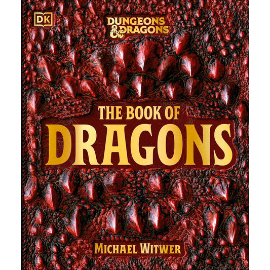 D&D: THE BOOK OF DRAGONS (A DK BOOK)