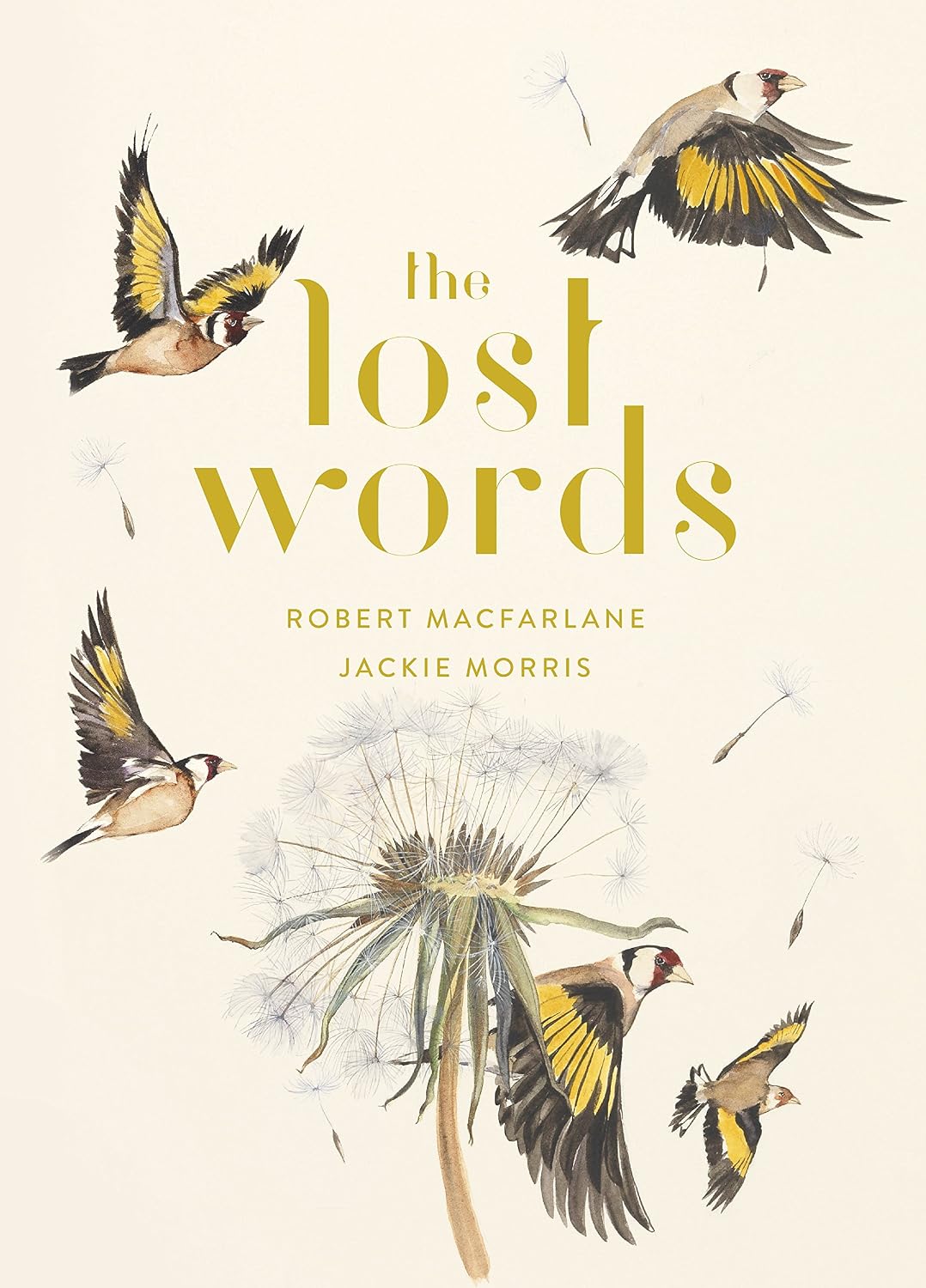 THE LOST WORDS BY ROBERT MACFARLANE AND JACKIE MORRIS