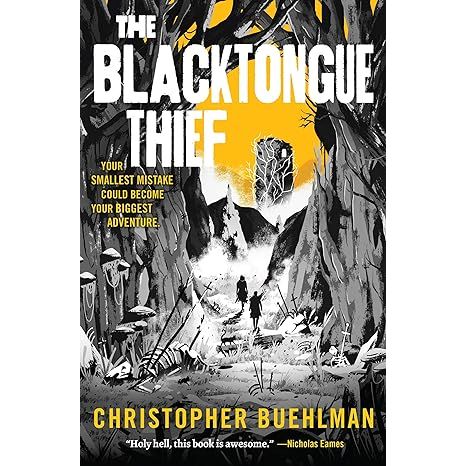 THE BLACKTONGUE THIEF BY CHRISTOPHER BUEHLMAN